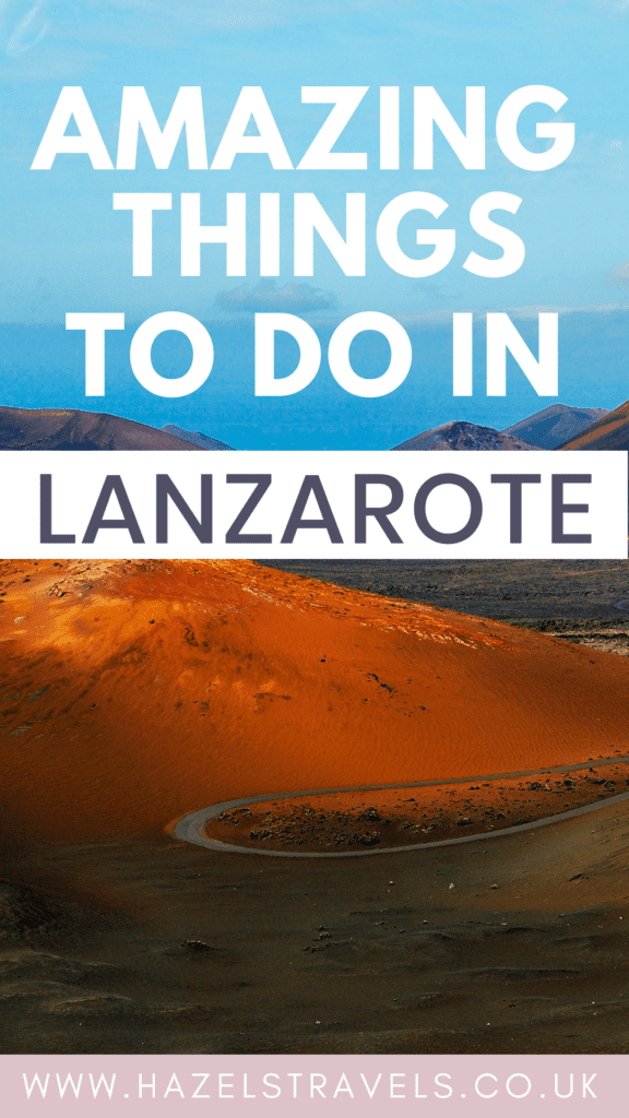 Vertical pinterest pin with 4 images of Lanzarote, a volcanic island, and text which read 14 Things to do in Lanzarote