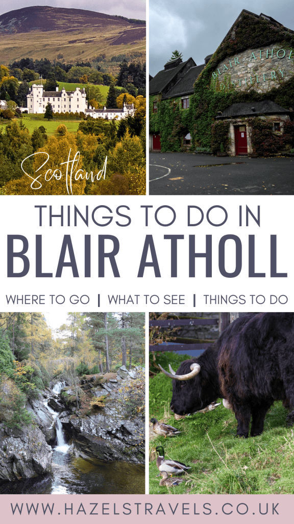 Collage image featuring Blair Atholl Castle, Blair Athol Distillery, a scenic waterfall, and a Highland cow grazing, promoting activities in Blair Atholl, Scotland. Text: Things to do in Blair Atholl.