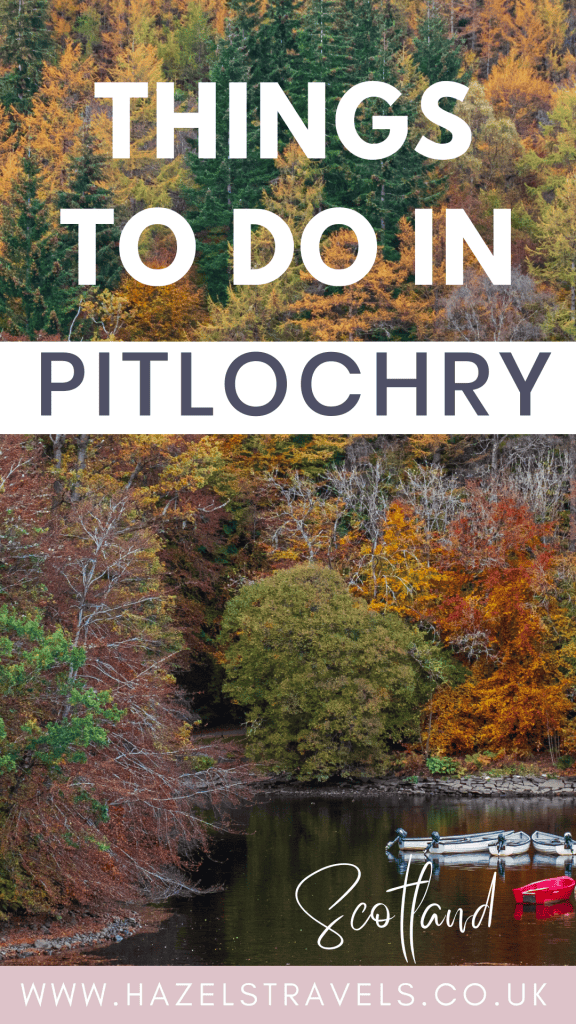 Autumn scene in Pitlochry, Scotland, with colorful trees and a small lake. Rowboats are moored at the water's edge. "Things to Do in Pitlochry" is text on the image.