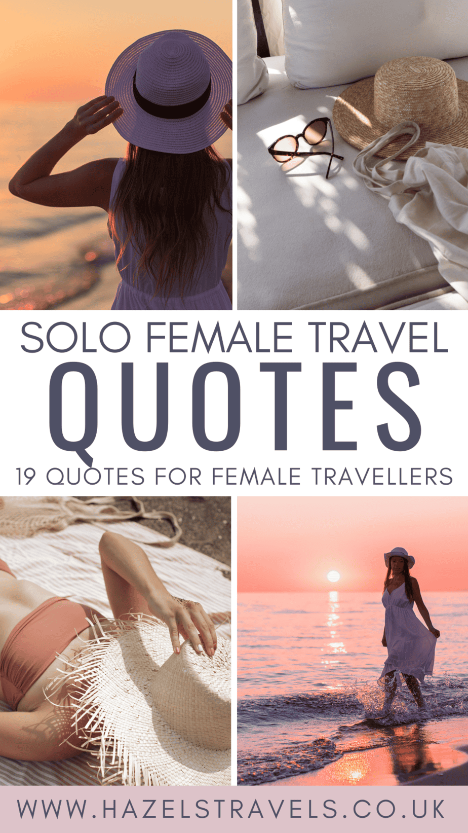 Collage with a woman on a beach at sunset, beach accessories, and the text "Solo Female Travel Quotes: 19 Quotes for Female Travellers.