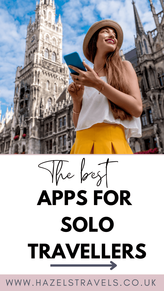 Woman in summer attire holds a phone and smiles near a Gothic-style building. Text reads: "The best apps solo traveller apps" with a website link at the bottom.