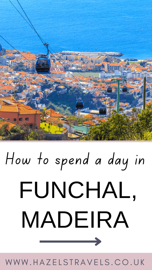 Cable cars travel above the city of Funchal, Madeira, with the ocean and buildings visible below. Text overlay reads: "How to spend a day in Funchal, Madeira.