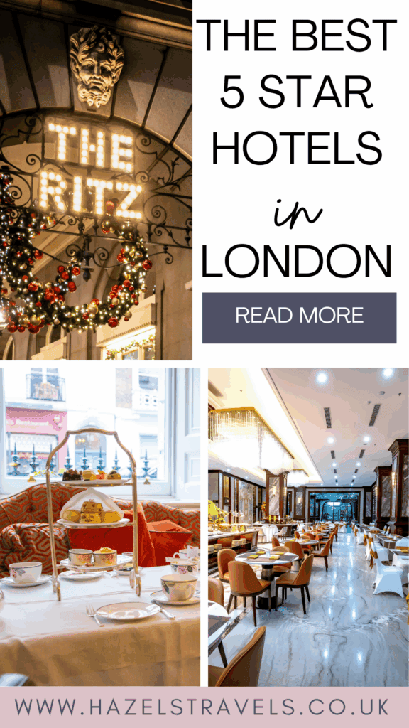 Pinterest pin for the best 5 star hotels in London featuring The Ritz, afternoon tea setup, and luxury hotel interiors