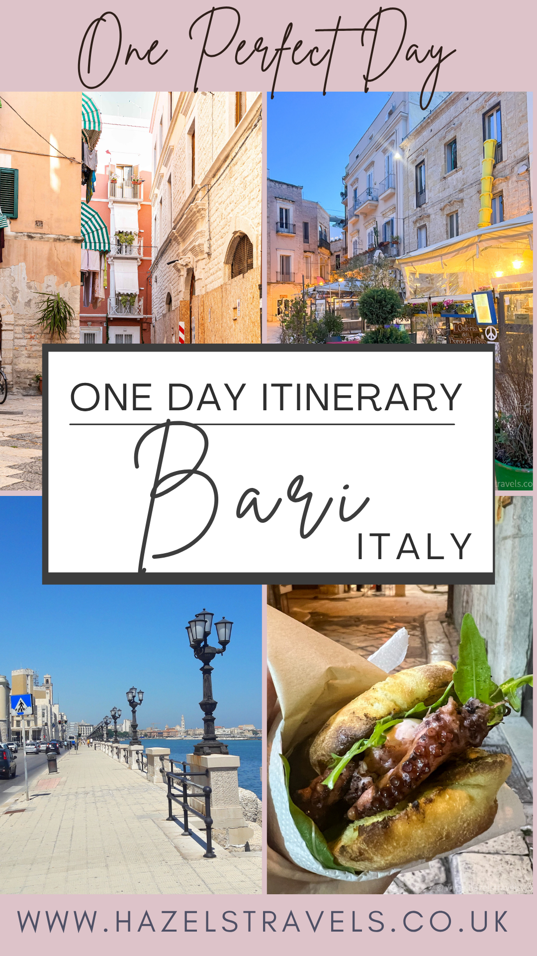 One Day Itinerary for Bari, Italy – travel guide collage featuring Bari’s old town streets, seaside promenade, outdoor cafés, and local street food sandwich.