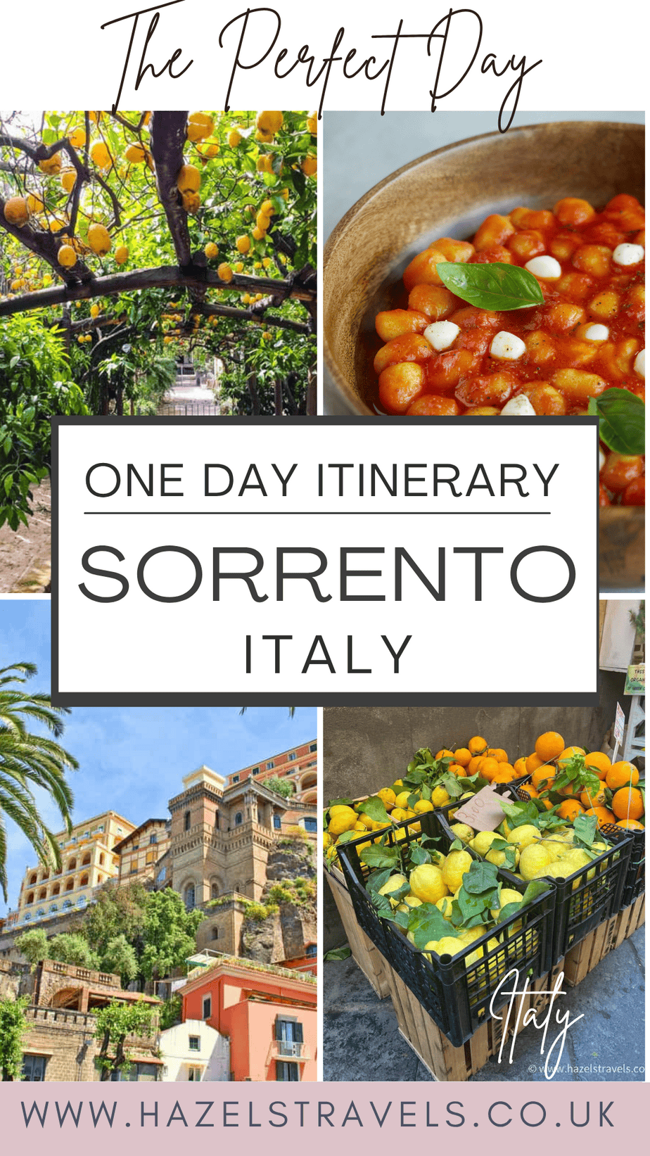 One Day in Sorrento, Italy β A perfect day itinerary from Hazelβs Travels featuring lemon groves, traditional Italian food, vibrant architecture, and scenic coastal charm along the Amalfi Coast.