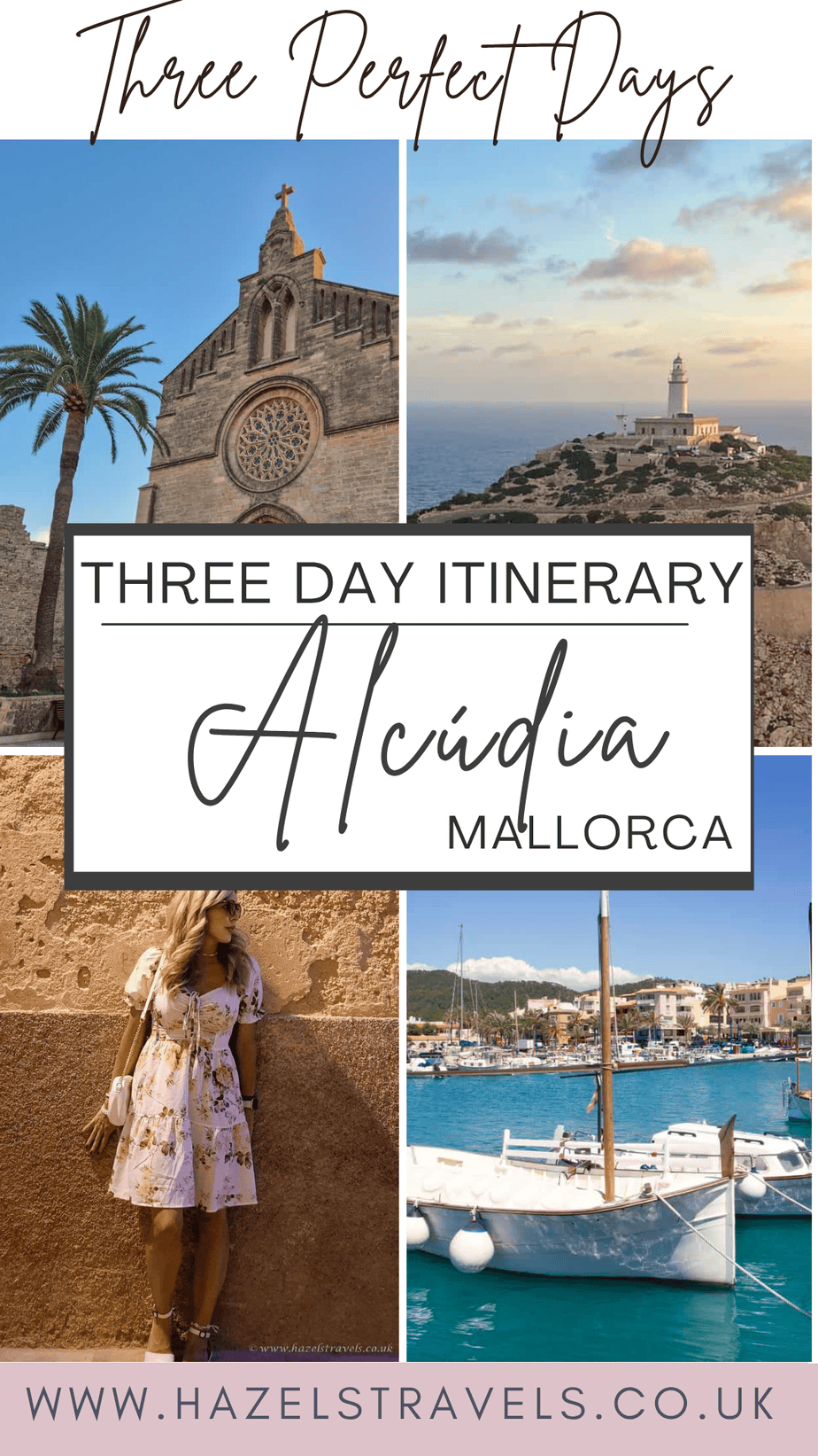 Three Day Itinerary in Alcúdia, Mallorca – A scenic travel guide from Hazel’s Travels featuring historic churches, coastal lighthouses, colourful marinas, charming old town streets, and Mediterranean style.