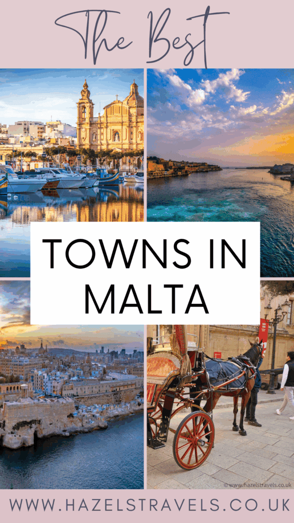The Best Towns in Malta – A travel guide from Hazel’s Travels featuring stunning coastal views, colourful harbours, historic streets, and Mediterranean charm. Discover where to stay and explore in Malta with beautiful imagery and tips for planning your trip.