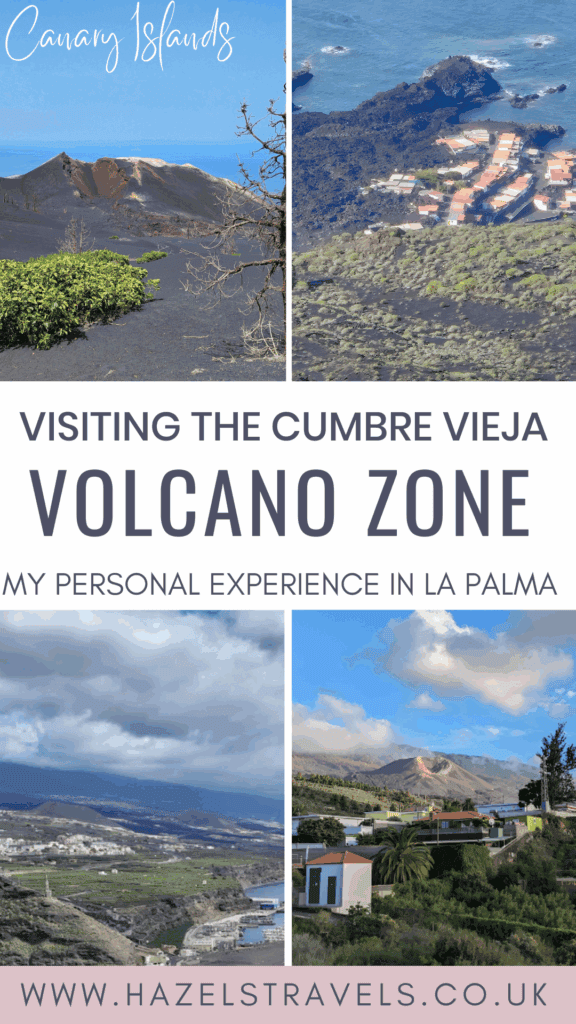 Pinterest graphic featuring volcanic landscapes and coastal views from La Palma’s Cumbre Vieja volcano zone, with text reading “Visiting the Cumbre Vieja Volcano Zone – My Personal Experience in La Palma” and the website hazelstravels.co.uk.