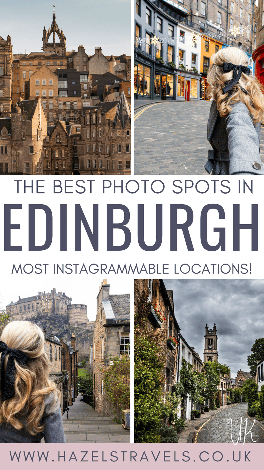 Collage of Edinburgh photo spots including Old Town skyline views, Victoria Street, castle viewpoints, and a cobbled street scene, with overlaid text reading “The Best Photo Spots in Edinburgh – Most Instagrammable Locations”