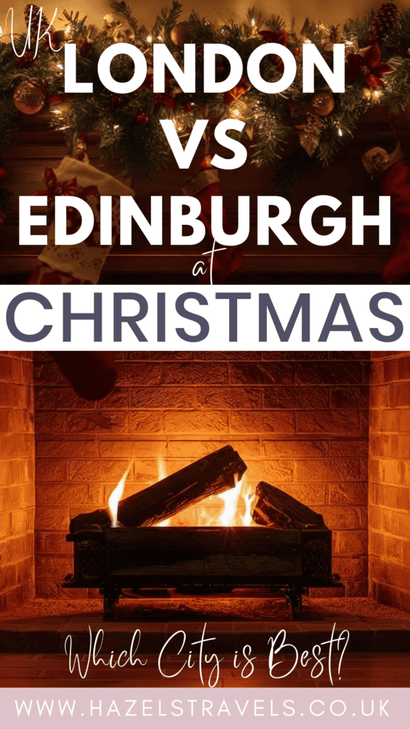 Split design showing London vs Edinburgh at Christmas with festive greenery, warm fairy lights, a glowing fireplace, red stockings and cosy winter tones on a dark background